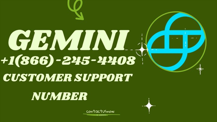 Gemini Support Number +1(866)-245-4408  Toll Free Customer Support Helpline Number
