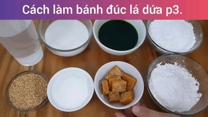 cách làm bánh đúc lá dứa phần 3