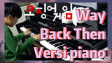 Way Back Then Versi piano