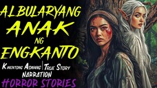 ALBULARYANG ANAK NG ENGKANTO | Kwentong Aswang | True Story | 12/14/2024 🎬