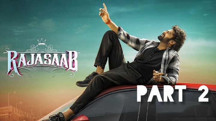 THE RAJA SAAB FULL MOVIE  PART  2  HINDI  DUBBED  (  1080HD  )  NEW HINDI  MOVIE  #  MOVIE  🫡🫡