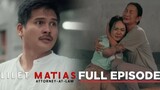 Lilet Matias, Attorney-At-Law: Maglaro tayo ng AGAWAN NG LUPA! (Full Episode 9) March 14, 2024