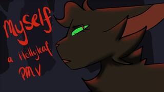 By Myself - Hollyleaf PMV