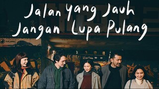 Jalan yang Jauh, Jangan Lupa Pulang (2023)