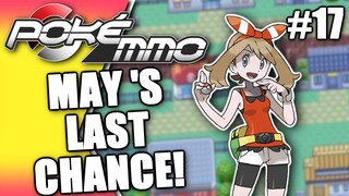 PokeMMO - MAY'S LAST BATTLE! PokeMMO Hoenn Walkthrough! Part 17