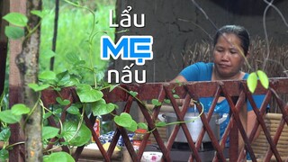 CÔ BA MIỀN TÂY ✅ NỒI LẨU MẸ NẤU NGÀY MƯA