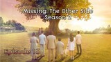 (Sub Indo) Missing: The Other Side Season 2 Ep.13 (2022)