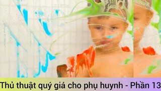 Thủ thuật quý giá cho phụ huynh #13