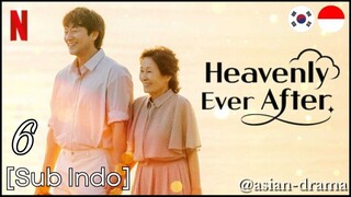 Heavenly Ever After (2025) – Eps. 06 [Sub Indo]