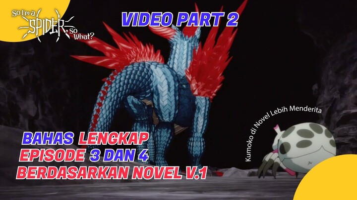 Bahas Lengkap Kumo Desu Ga Nani Ka (  Part 2 )