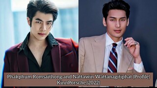 Phakphum Romsaithong and Nattawin Wattanagitiphat (Profile) | KinnPorsche (2022) |