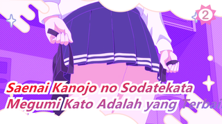 [Saenai Kanojo no Sodatekata] Megumi Kato Adalah yang Terbaik_2