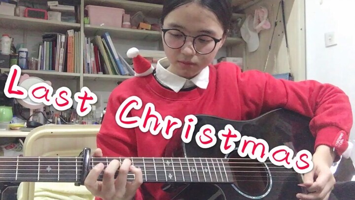 Last Christmas.xx【翻唱】