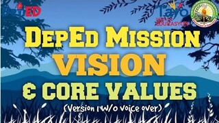 DepEd Mission, Vision and Core Values|Version 1 W/o Voice Over |JMLizay Official