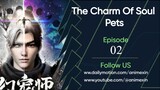 The Charm of Soul Pets Episode 2 Sub Indo
