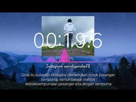 QUOT3S CINTA KEKINIAN COCOK BUAT STORY WA KALIAN [ EDITOR @ANDRYANDRE78 ]