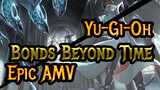 [Hype] Yu-Gi-Oh Bonds Beyond Time Epic AMV