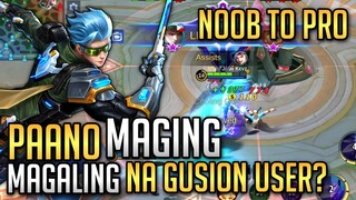 PAANO MAGING MAGALING NA GUSION USER | MLBB