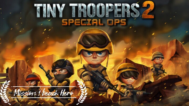 Tiny tropers 2 tutorial[operation 1 Unicorn Lair]mission #1 beachhero gameplay walkthrough