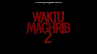 WAKTU MAGHRIB 2 | Film HORROR INDONESIA