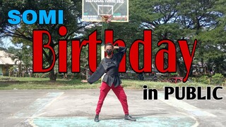 [KPOP in PUBLIC] SOMI - BIRTHDAY Dance Cover by Mar Ravelo|Philippines