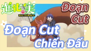 [The Fruit of Evolution]Đoạn Cut | Đoạn Cut Chiến Đấu