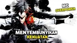 Rekomendasi Anime Isekai, Mc Berpura Pura Lemah Padahal Overpower