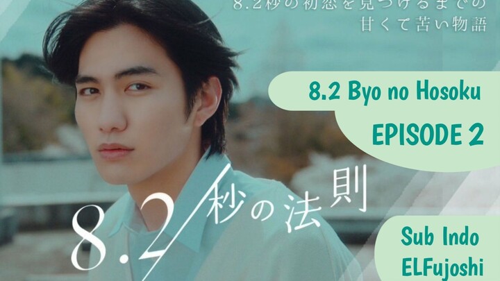 8.2 Byo no Hosoku (2022) Episode 2 Sub Indo