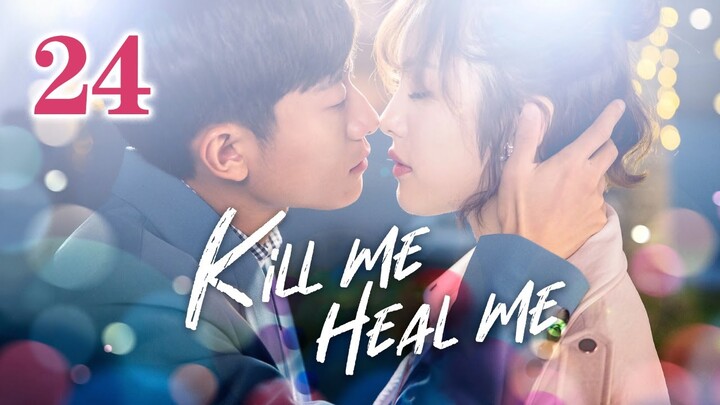 【INDO】Kill Me Heal Me 24丨킬미, 힐미 24