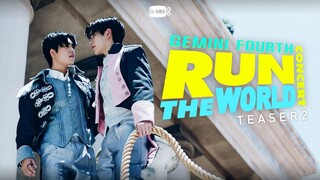 ‘GEMINI FOURTH RUN THE WORLD CONCERT’ [TEASER 2]