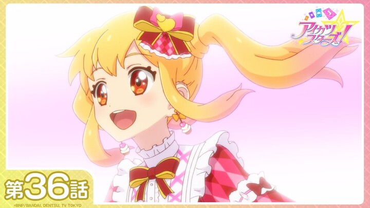 [Aikatsu Stars!] Season 1 Episode 36: "Beyond the Rainbow" | [1080P/Stereo]