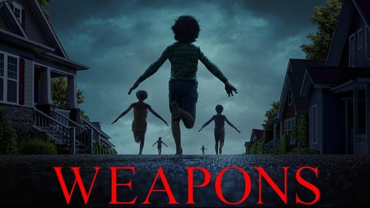 Weapons (2025) - Full Movie