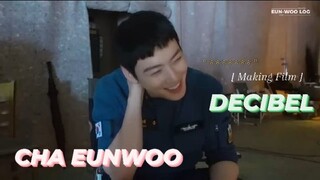 CHA EUNWOO-"DECIBEL " Making Film(BEHIND THE SCENE ) 2022 Movie.