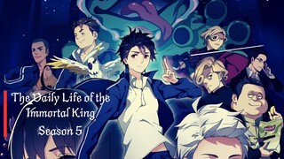 The Daily Immortal King Season 5 | AnimeDex World