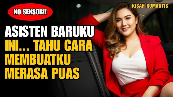 JANDA KAYA PENGUSAHA SAWIT JATUH HATI DENGAN ASISTEN PRIBADINYA YANG PENURUT