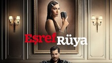 EsrefRuya_Episode_8_ English Subtitles