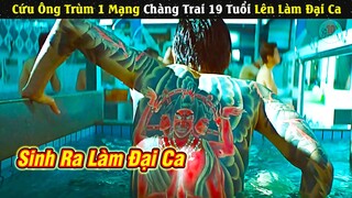 Chàng Trai Đổi Đời Làm Đại Ca Nhờ Ra Tay Cứu Ông Trùm | Review Phim