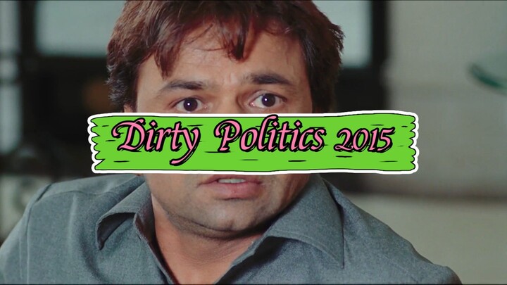 Dirty Politics (2015) Hindi Movie Superhit