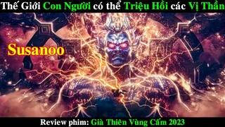 Thế Giới Con Người có thể Triệu Hồi Các Vị Thần | REVIEW PHIM Forbidden Zone 2023