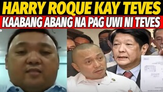 Cong TEVES NA SHOCKED HARRY ROQUE NAG SALITA NA RIN!