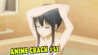 Mimpi Buruk Semua Wanita [Anime Crack ] 53