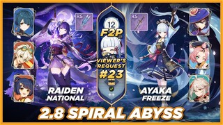 Genshin Impact 2.8 Spiral Abyss Floor 12 - Viewer's Request #23 - Raiden National / Ayaka Freeze