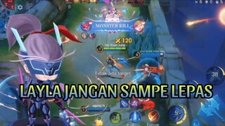 LAYLA JANGAN SAMPE LEPAS!!!
