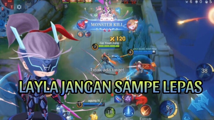LAYLA JANGAN SAMPE LEPAS!!!