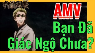 [Chú Thuật Hồi Chiến] AMV | Bạn Đã Giác Ngộ Chưa?