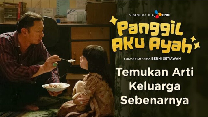 Panggil Aku Ayah - Final Trailer