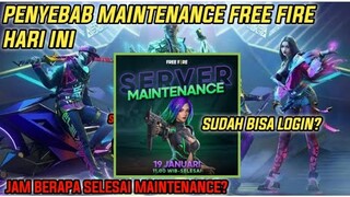 PENYEBAB MAINTENANCE FREE FIRE HARI INI 19 Januari 2022
