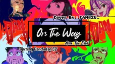 [FANG2U_] On The Way - Aina The End (Short Cover) OP Dandadan S2