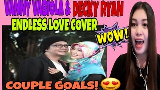 VANNY VABIOLA & DECKY RYAN | ENDLESS LOVE COVER - REACTION