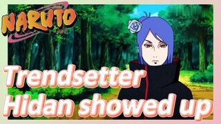 Trendsetter Hidan showed up